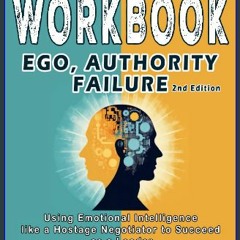 ??pdf^^ ⚡ Workbook : Ego, Authority, Failure : An Interactive Guide to Derek Gaunt's Book: (Using