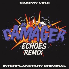 Damager (Echoes Remix) {FREE DOWNLOAD}