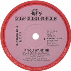 Barbara Roy - If You Want Me (Dan Moloney Edit)