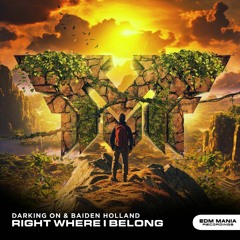 Darking On & Baiden Holland - Right Where I Belong (Extended Mix)