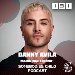 Somebodies.Child Podcast #131 with Danny Avila
