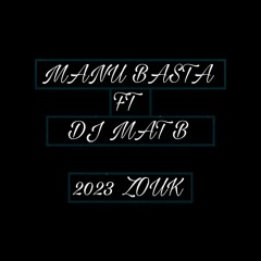 MANU BASTA FT YO DJ MAT B ZOUKYTON.mp3