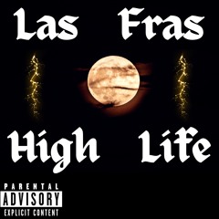 High Life (prod. StrongSilentType)