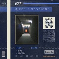 #019: Lounge, Tech House, Deep House Mix (September ’25)
