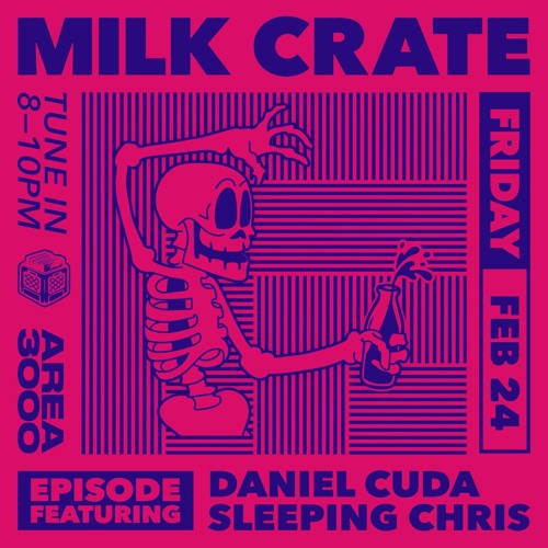 Milk Crate Radio Show on Area 3000 Radio