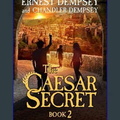 Ebook PDF  ⚡ The Caesar Secret: Part 2: An Adventure Guild Story (The Adventure Guild) get [PDF]