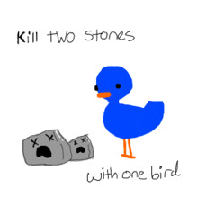 2 Stones 1 Bird (FREE DOWNLOAD)