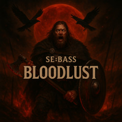 Bloodlust
