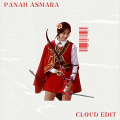 Panah Asmara (CLOUD EDIT)