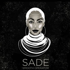Sade - Smooth Operator (cøti Afro House Extended Remix)