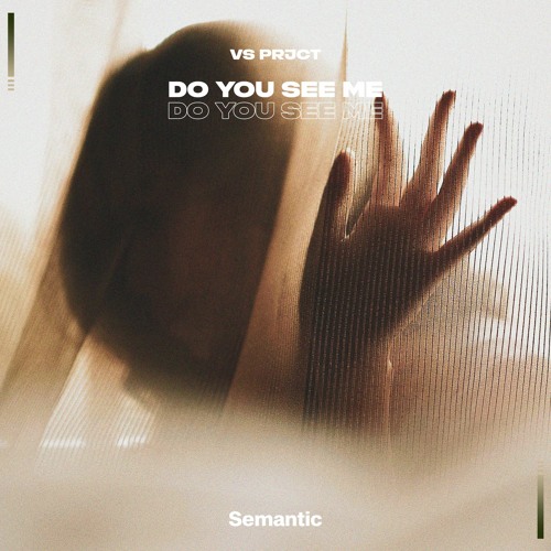 Vs Prjct - Do You See Me (Oki Doro Remix)