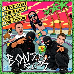 Steve Aoki, Chris Lake, Tujamo - Boneless (Mon Amour Remix) Free DL