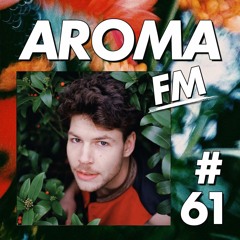 AROMA FM #61 - amorizont