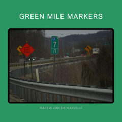 Green Mile Markers