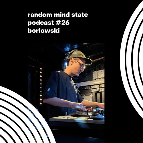 RMS Podcast #26 - Borlowski