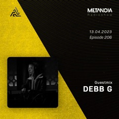 Metanoia pres. DEBB G [Exclusive Guestmix]