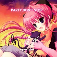 PARTY DON'T STOP [FREE DL]