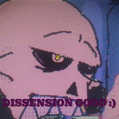 DISSENSION GOOD:) (Dissension cover) (Swapfell)