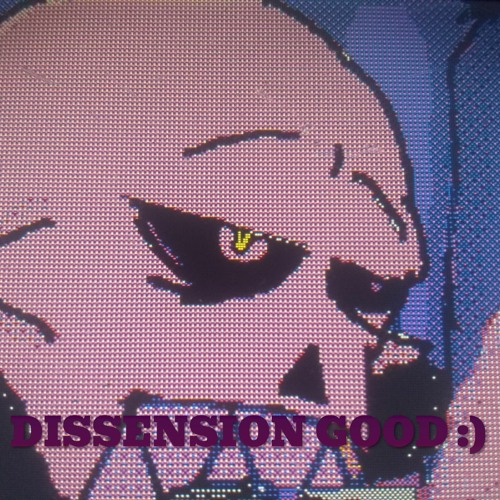 DISSENSION GOOD:) (Dissension cover) (Swapfell)