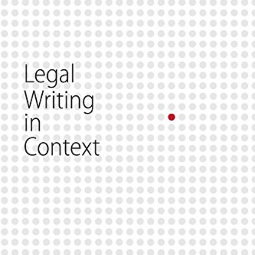 FREE EBOOK 📪 Legal Writing in Context by  Sonya Bonneau &  Susan McMahon [EBOOK EPUB