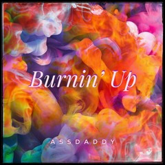 Burnin' Up