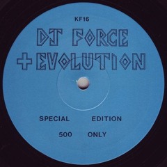 Force + The Evolution - Perfect Dreams - Kniteforce Records (1994)