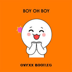 DIPLO & GTA - BOY OH BOY (ONYXX BOOTLEG) *FREE DL*