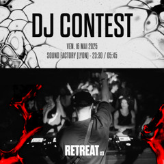 DJ Contest - RETREAT #3