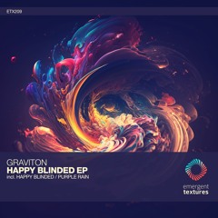 Graviton - Happy Blinded (Original Mix) [ETX209]