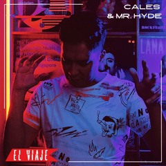 ELVIAJE Podcast 139 - CALES & MR HYDE