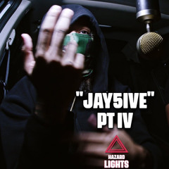 Jay5ive - Hazard Lights Part 4⚠️
