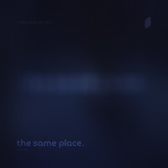 the same place by antent — but it's a + slowed version.