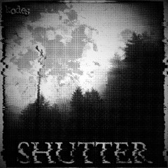 SHUTTER [FREE]