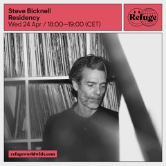Steve Bicknell - Residency - 24 Apr 2024