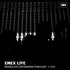 MODULAR EXPANSION PODCAST #121 | EMEX LIVE