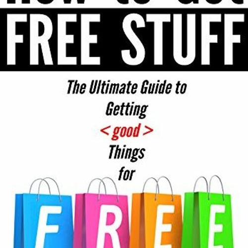 Getting Things For Free