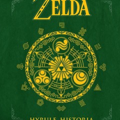 DOWNLOAD❤️eBook✔️ The Legend of Zelda Hyrule Historia