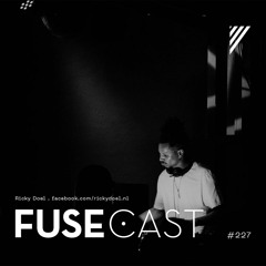 Fusecast #227 - Ricky Doël
