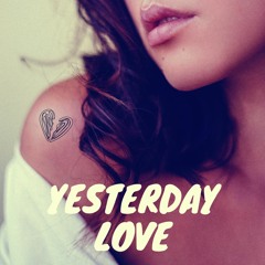 Just Tom - Yesterday Love
