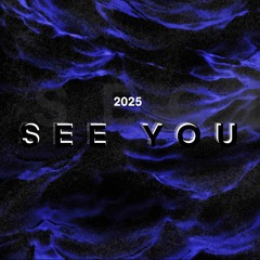 SEE YOU