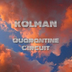 Mixset 3 - Quarantine Circuit