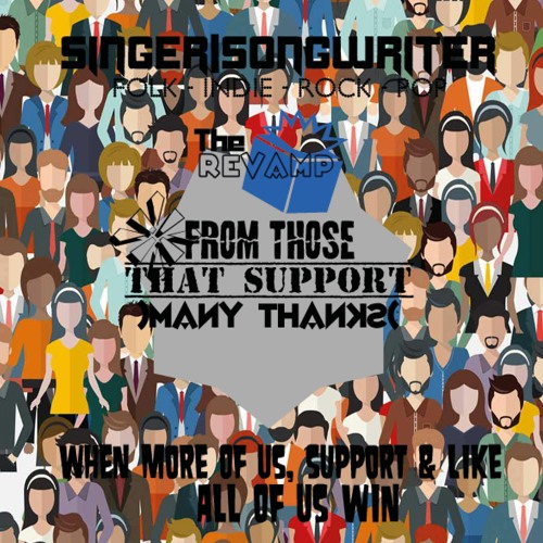 From Those That Support (Many Thanks) The ReVamp (Singer/Songwriters)