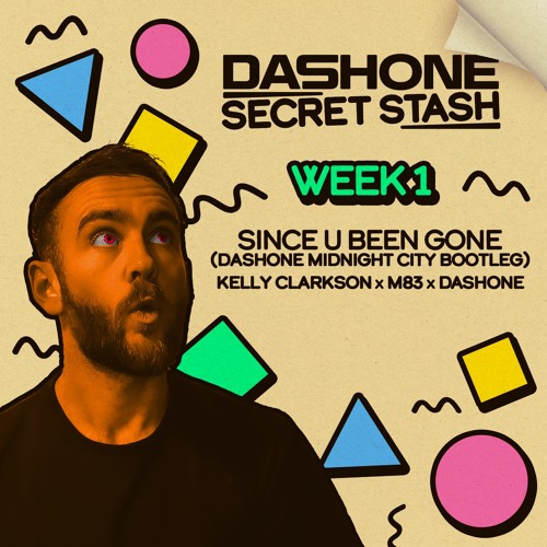 Since U Been Gone (DASHONE Midnight Bootleg)