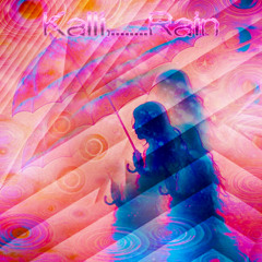 Kalli,.......Rain