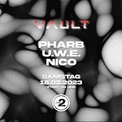 Pharb @ Vault - Techno To Melodic Closing