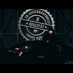 Sonus030 & AK Ausserkontrolle - QUALITÄT (prod. MIKKY JUIC & Sonus030)