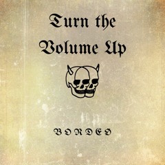Turn the Volume Up (Original Mix) [FREE DOWNLOAD]