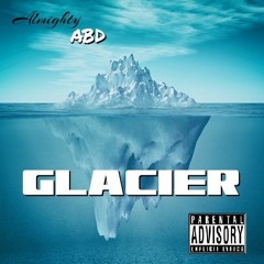 Almighty ABD - Glacier Prod. Young Asko