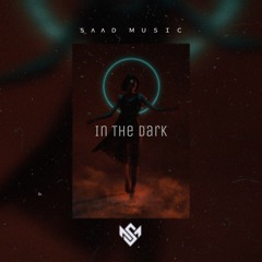 Saad Music - In The Dark