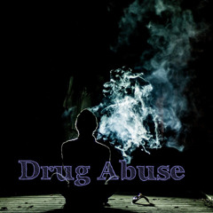DRUG ABUSE (Prod. Ramsey Beats)